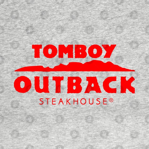 Tomboy outback steakhouse by Mrmera